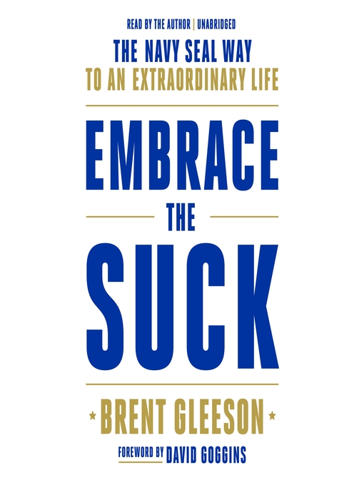 Title details for Embrace the Suck by Brent Gleeson - Wait list